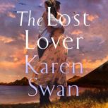 The Lost Lover, Karen Swan