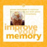Improve Your Memory, Gary Small, MD