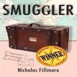Smuggler, Nicholas Fillmore