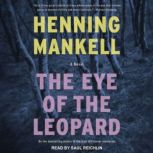 The Eye of the Leopard A Novel, Henning Mankell