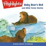 Baby Bears Bed and Other Forest Stor..., Highlights For Children