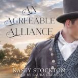 An Agreeable Alliance, Kasey Stockton