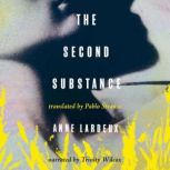 The Second Substance, Anne Lardeux