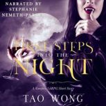 First Steps into the Night, Tao Wong