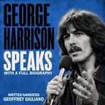 George Harrison Speaks, Geoffrey Giuliano