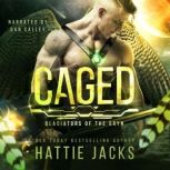 Caged, Hattie Jacks