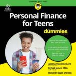 Personal Finance For Teens For Dummie..., Athena Valentine Lent