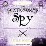 The Gentlewoman Spy, Adele Jordan