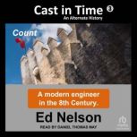 Cast in Time Book 3, Ed Nelson