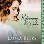 Reforming the Duke, Laura Beers
