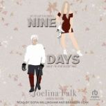 Nine Days, Joelina Falk