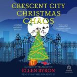 Crescent City Christmas Chaos, Ellen Byron