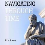 Navigating Through Time, Eric Jones