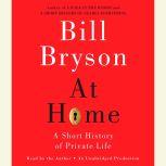 At Home A Short History of Private Life, Bill Bryson