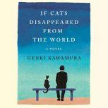 If Cats Disappeared from the World, Genki Kawamura