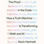 The Proof in the Code, Kevin Hartnett