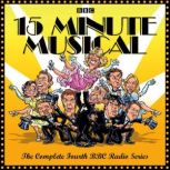 15 Minute Musical, David Quantick
