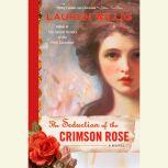 The Seduction of the Crimson Rose, Lauren Willig