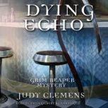 Dying Echo, Judy Clemens