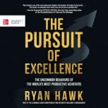The Pursuit of Excellence, Ryan Hawk