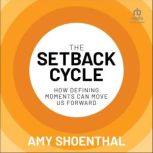 The Setback Cycle, Amy Shoenthal