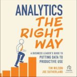 Analytics the Right Way, Tim Wilson