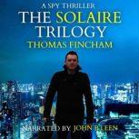 The Solaire Trilogy, Thomas Fincham
