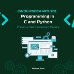 IGNOU PGDCA MCS 201 Programming in C ..., Manish Soni