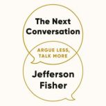 The Next Conversation, Jefferson Fisher