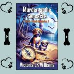Murder at the Geocache, Victoria LK Williams