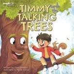 Timmy and The Talking Trees, Liam Johnson