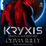 Kryxis, Olivia Riley