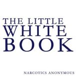 The Little White Book, Narcotics Anonymous