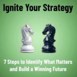 Ignite Your Strategy, Jules Aubert