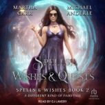 Spells, Wishes  Quests, Michael Anderle
