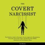 The Covert Narcissist, Lois Horton