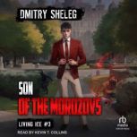 Son of the Morozovs, Dmitry Sheleg