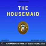Summary The Housemaid, Brooks Bryant