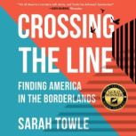 Crossing the Line, Sarah Towle