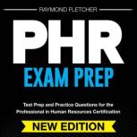PHR Exam Prep, Raymond Fletcher