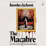 The Macabre, Kosoko Jackson