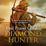 Diamond Hunter Jack Lark, Book 11, Paul Fraser Collard