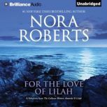 For the Love of Lilah, Nora Roberts