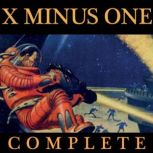 X Minus One: Complete, Ray  Bradbury