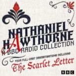 Nathaniel Hawthorne A BBC Radio Coll..., Nathaniel Hawthorne