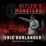 Hitlers Monsters, Eric Kurlander