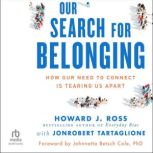 Our Search for Belonging, JonRobert Tartaglione