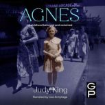 Agnes, Judy King