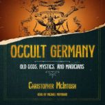 Occult Germany, Christopher McIntosh