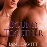 Bound Together, Jane Davitt